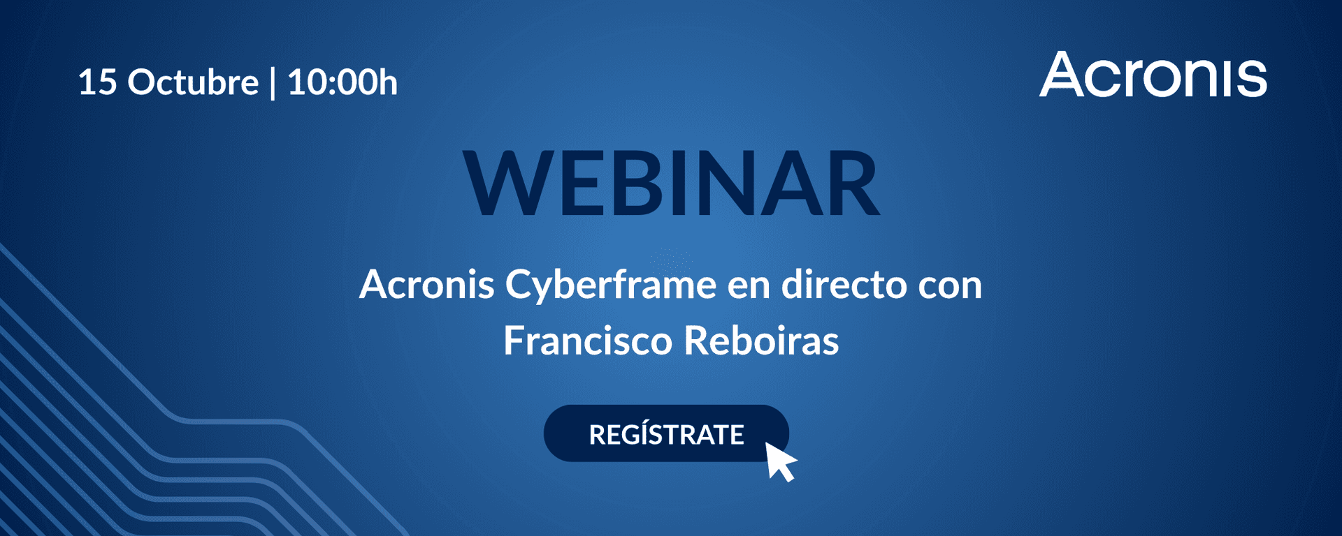 Acronis Cyberframe en directo con Francisco Reboiras
