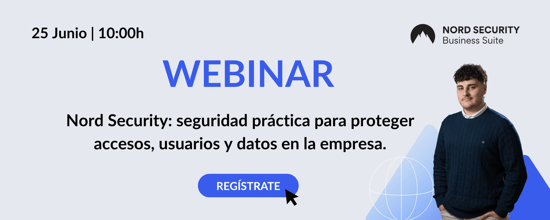 Nord Security: seguridad práctica para proteger accesos, usuarios y datos en la empresa
