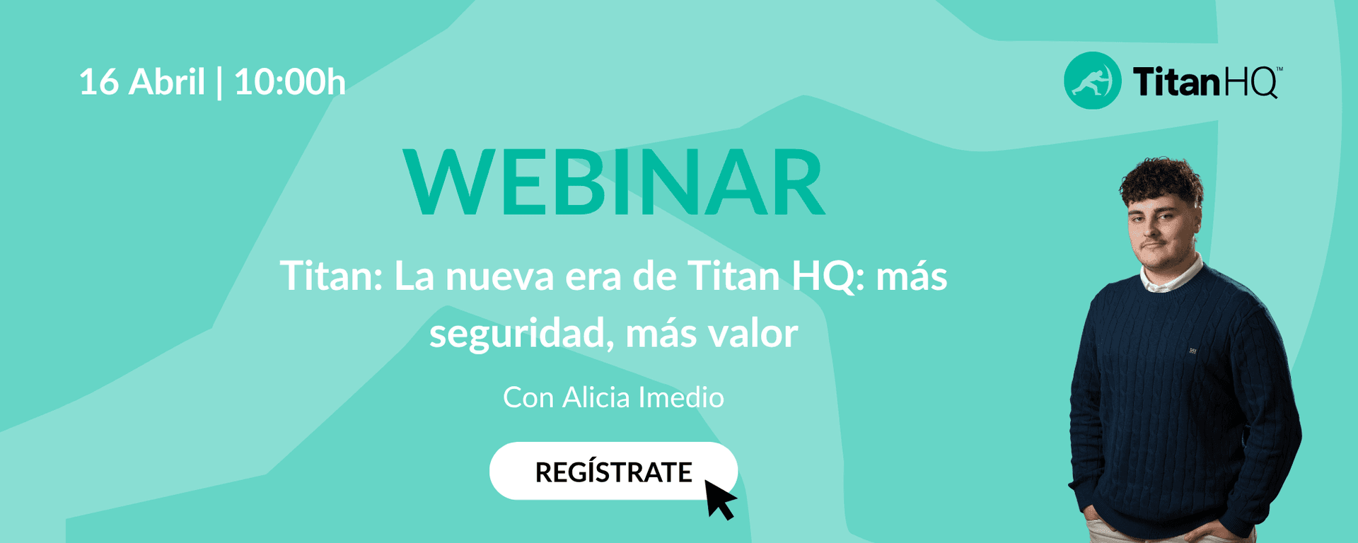 Titan: La nueva era de Titan HQ: más seguridad, más valor