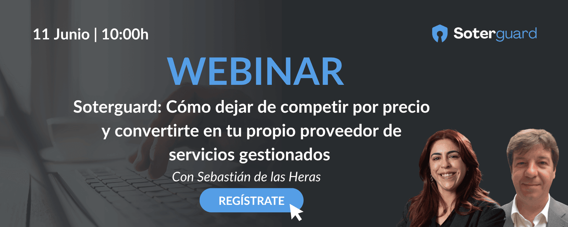 Soterguard: Cómo dejar de competir por precio y convertirte en tu propio proveedor de servicios gestionados
