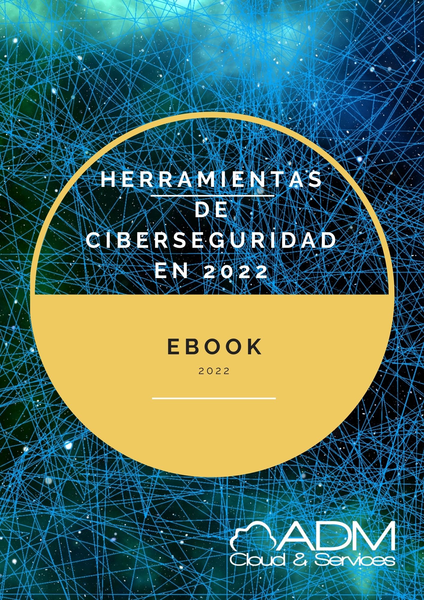 PORTADA Herramientas de la ciberseguridad en 2022 (3)